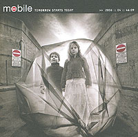 Mobile Tomorrow Starts Today Формат: Audio CD (Jewel Case) Дистрибьюторы: M & B Entertainment, Universal Music Canada Лицензионные товары Характеристики аудионосителей 2006 г Альбом инфо 6200g.