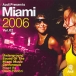 Miami 2006 Vol 2 Формат: Audio CD (Jewel Case) Дистрибьюторы: Azuli Records, Riton, Diamond Records Лицензионные товары Характеристики аудионосителей 2006 г Сборник инфо 7660g.