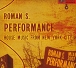 Roman S Performance Miami 2007 CD 2 Формат: Audio CD (DigiPack) Дистрибьюторы: Diamond Records, Riton Лицензионные товары Характеристики аудионосителей 2007 г Альбом: Российское издание инфо 7899g.